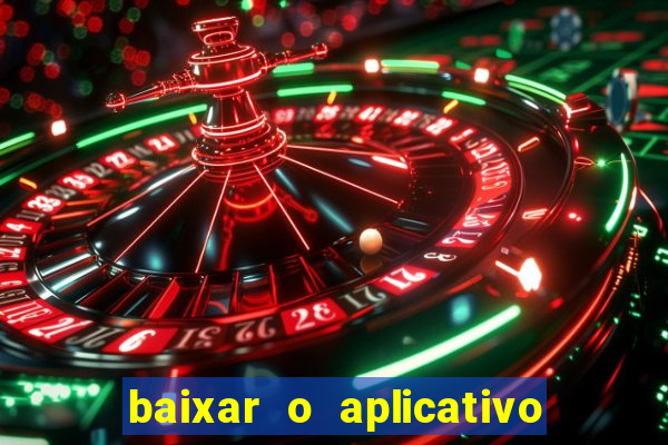 baixar o aplicativo vai de bet